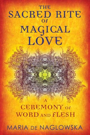 bigCover of the book The Sacred Rite of Magical Love by 