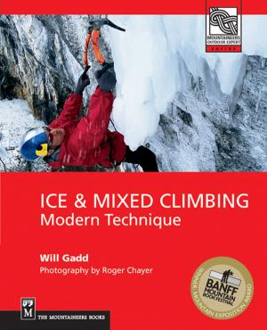 Cover of the book Ice and Mixed Climbing by Mike McCoy