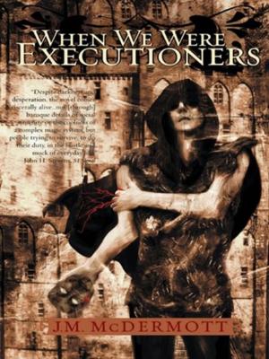 Cover of the book When We Were Executioners by Nathan Long