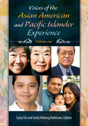 bigCover of the book Voices of the Asian American and Pacific Islander Experience [2 volumes] by 