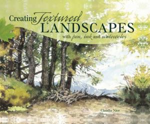 Book cover of Creating Textured Landscapes with Pen, Ink and Watercolor