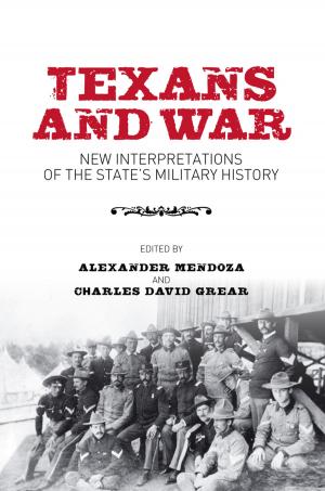 Cover of the book Texans and War by 