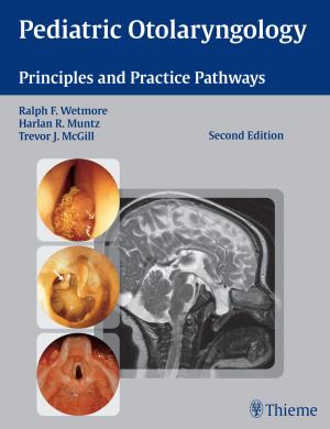 Cover of the book Pediatric Otolaryngology by E. Albert Reece, Robert L. Barbieri