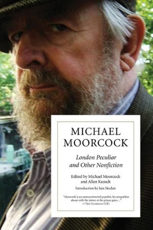 Cover of the book London Peculiar and Other Nonfiction by Michael Albert, Noam Chomsky