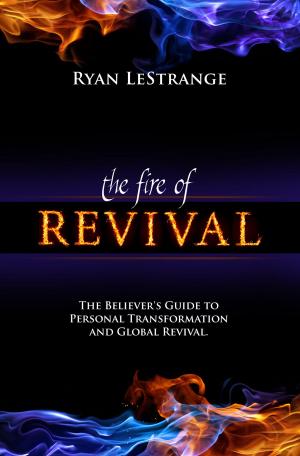 Cover of the book The Fire of Revival by Anderson, Scot