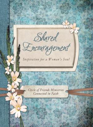 Cover of the book Shared Encouragement by Rebecca Currington Snapdragon Group