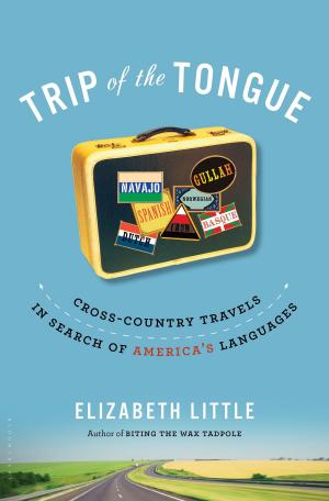 Cover of the book Trip of the Tongue by Mark Stille