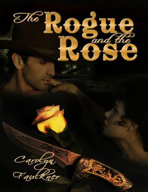 Cover of the book The Rogue and the Rose by Cerise Noble