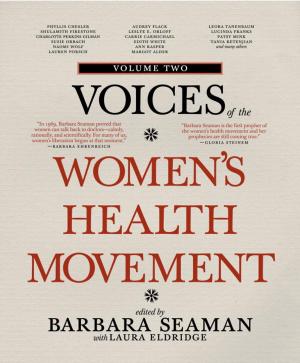 Cover of the book Voices of the Women's Health Movement, Volume 2 by Art Buchwald