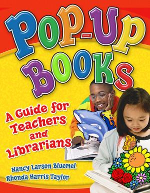 Cover of the book Pop-up Books: A Guide for Teachers and Librarians by Jeremy T. Miner, Kelly C. Ball-Stahl