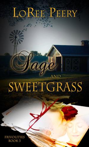 Cover of the book Sage and Sweetgrass by Clare Revell