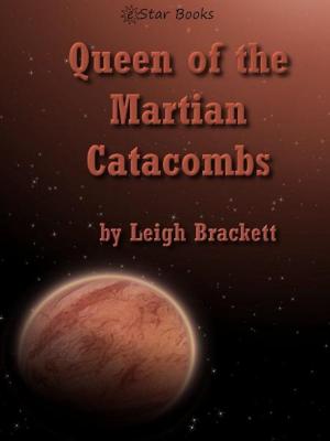 Cover of the book Queen of the Martian Catacombs by Rog Philips