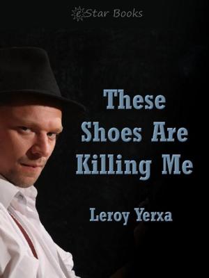 Book cover of These Shoes are Killing Me