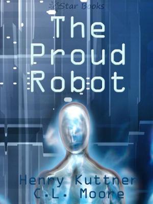 Book cover of The Proud Robot