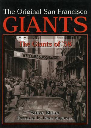 Cover of the book The Original San Francisco Giants by Mike Felger, Bill Belichick