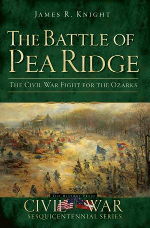 Cover of the book The Battle of Pea Ridge: The Civil War Fight for the Ozarks by John T. Duchesneau, Kathleen Troost-Cramer