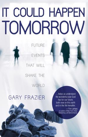 Cover of the book It Could Happen Tomorrow by Dr. John Hartnett, Alexander Williams