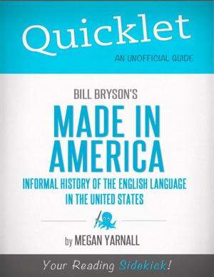 bigCover of the book Quicklet on Bill Bryson's Made in America: An Informal History of the English Language in the United States by 