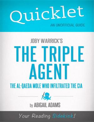Book cover of Quicklet on Joby Warrick's The Triple Agent: The al-Qaeda Mole Who Infiltrated the CIA
