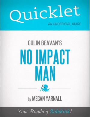 Cover of the book Quicklet on Colin Beavan's No Impact Man (CliffNotes-like Summary) by Cheryl Lavin Rapp
