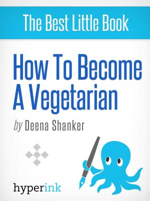 Book cover of How to Become a Vegetarian (Recipes, Diets, Beginner's Guide)
