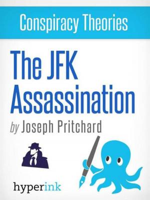 Book cover of Conspiracy Theories: The JFK Assassination (John F. Kennedy's Assassination)