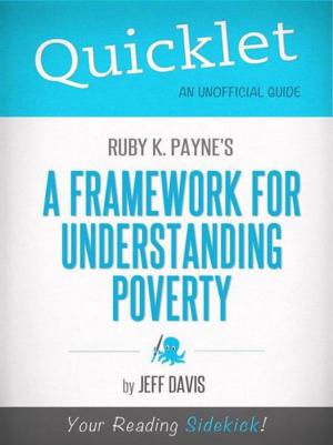 Cover of the book Quicklet on Ruby K. Payne's A Framework for Understanding Poverty (CliffNotes-like Summary) by Tiffanie  Wen