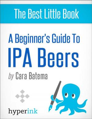 Cover of the book The Best IPA Beers by Keely Bautista