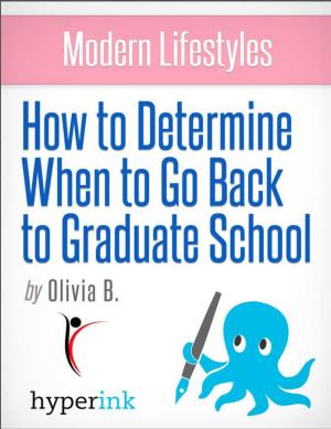Cover of the book Why Women Over 30 Should Consider Graduate School by Larry  Holzwarth