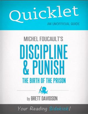 Cover of the book Quicklet on Michel Foucault's Discipline & Punish: The Birth of the Prison (CliffNotes-like Summary) by Zachary Crockett