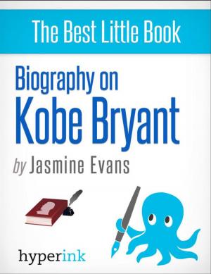 Cover of the book Kobe Bryant: A Biography by David Winston McNamara