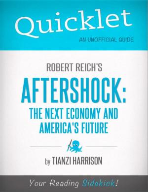 Cover of the book Quicklet on Aftershock: The Next Economy and America's Future (CliffNotes-like Summary) by Charlie Reid, Josh Leeger