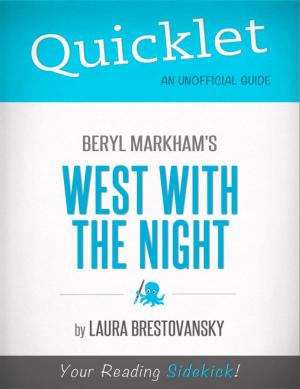 Cover of the book Quicklet on West with the Night by Beryl Markham (CliffNotes-like Summary) by Adam  McKibbin