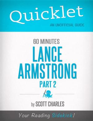 Cover of the book Quicklet on 60 Minutes: Lance Armstrong, Part 2 (CliffsNotes-like Summaries) by Pauline  T.
