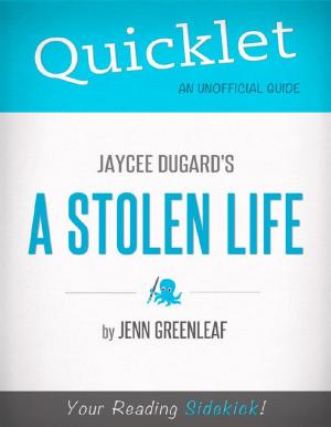 Cover of the book Quicklet on Jaycee Dugard's A Stolen Life (CliffsNotes-like Summary and Analysis) by Penelope Trunk