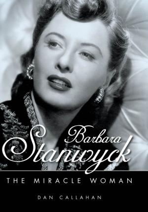 Cover of the book Barbara Stanwyck by Ernest Zebrowski, Mariah Zebrowski Leach