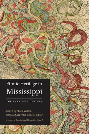 Cover of the book Ethnic Heritage in Mississippi by Roben Jones