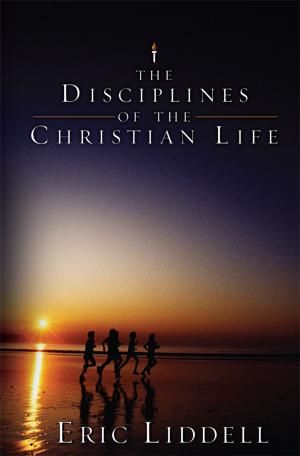 Cover of the book Disciplines of the Christian Life by David Veerman