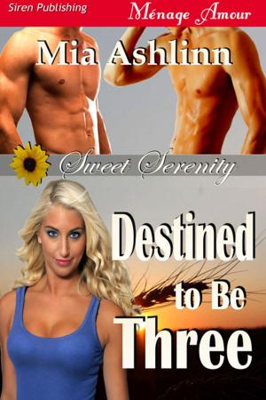 Cover of the book Destined to Be Three by Rebecca L. Gillan