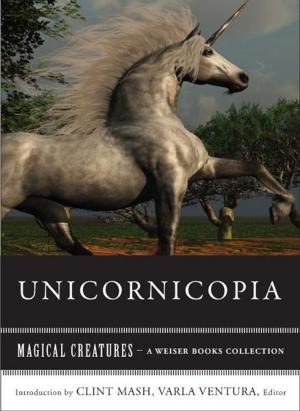 Cover of the book Unicornicopia by Stephen Kohn, Vincent O'Connell