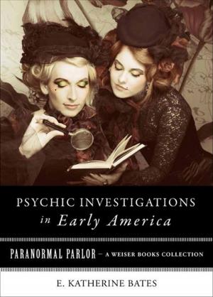 Book cover of Psychic Investigations in Early America