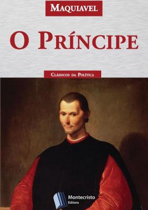 Cover of the book O Príncipe by Marcus Vinicius Ribeiro