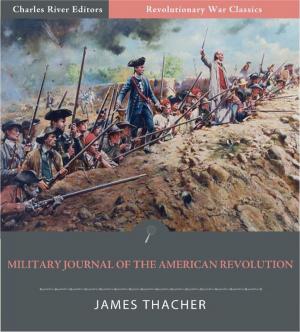 Cover of the book Military Journal of the American Revolution (Illustrated Edition) by Alexander Hamilton, James Madison & John Jay