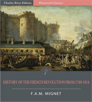 Cover of the book History of the French Revolution from 1789 to 1814 (Illustrated Edition) by George Meredith