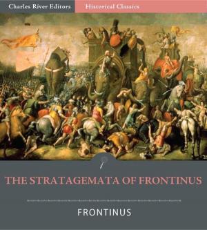 Book cover of The Stratagemata (Stratagems) of Frontinus