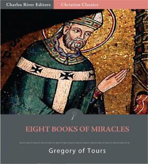 Cover of the book Eight Books of Miracles by Joseph Fletcher