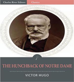 Cover of the book The Hunchback of Notre Dame (De Paris) (Illustrated Edition) by G.J. Whyte-Melville, Gabrielle de la Fair - editor, afterword