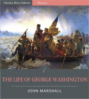 Book cover of The Life of George Washington (Illustrated Edition)