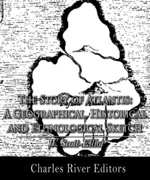 Cover of the book The Story of Atlantis: A Geographical, Historical and Ethnological Sketch by Paracelsus