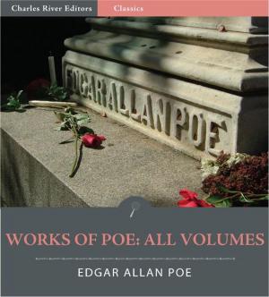 Book cover of The Works of Edgar Allan Poe: All Volumes (Illustrated Edition)